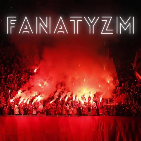 Fanatyzm | Boomplay Music