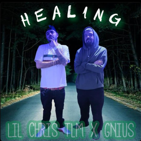 HEALING ft. Lil Chris Tlm | Boomplay Music