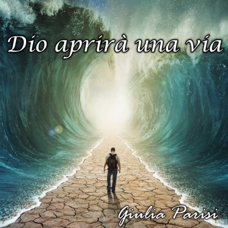 Dio aprirà una via | Boomplay Music