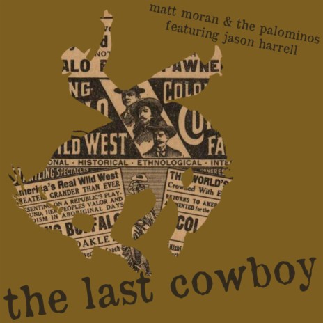 The Last Cowboy ft. Jason Harrell | Boomplay Music
