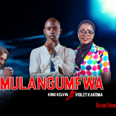 King Kelvin X Violet-Mulangumfwa | Boomplay Music