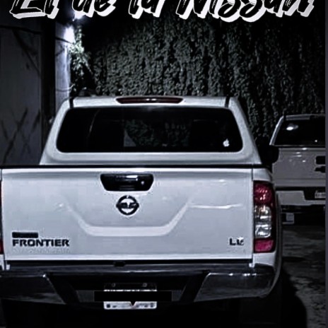 El De La Nissan | Boomplay Music