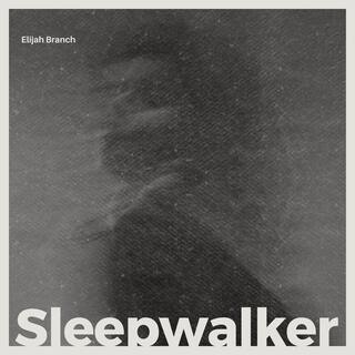 Sleepwalker