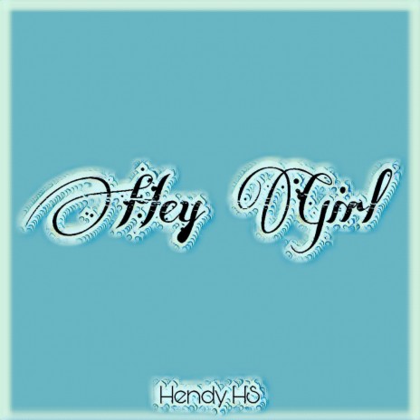 Hey Girl | Boomplay Music