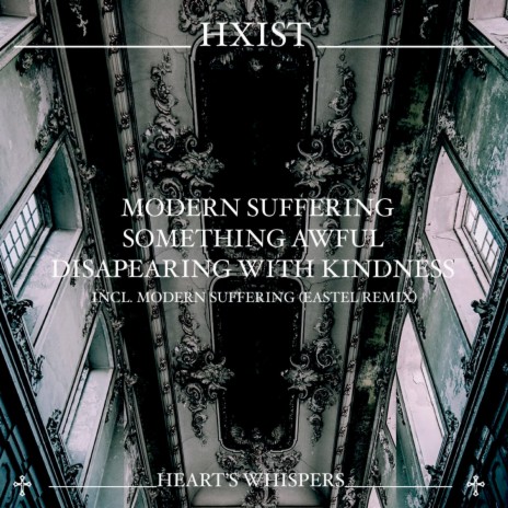 Modern suffering (EASTEL remix)