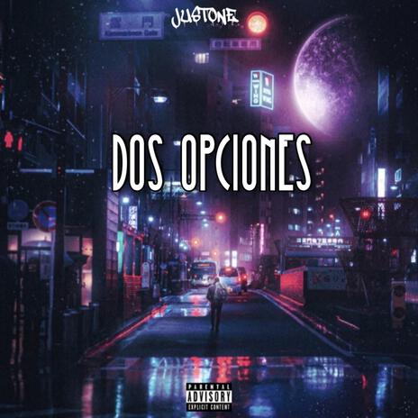 Dos Opciones | Boomplay Music