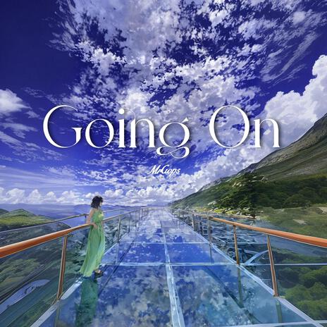 Going On ft. Gopal makvana | Boomplay Music