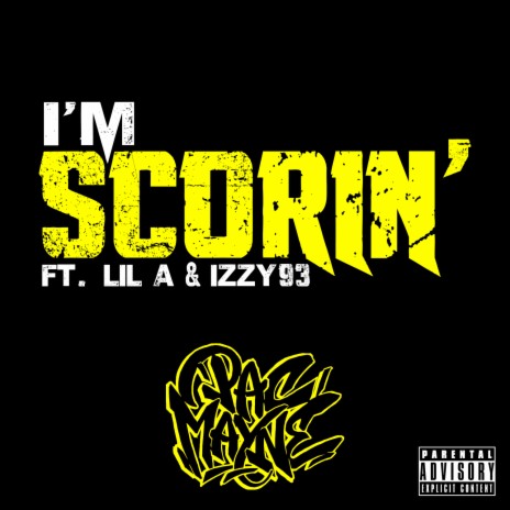 I'm Scoring ft. Lil A & Izzy 93 | Boomplay Music