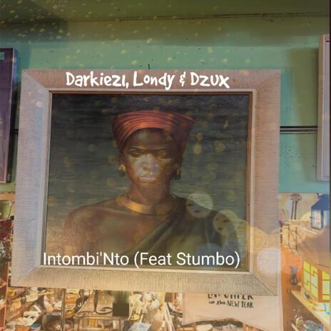 Intombi'Nto (feat. Stumbo) | Boomplay Music