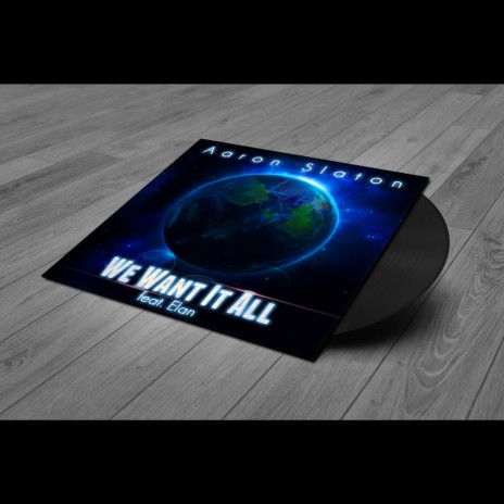 We Want It All ft. Elan | Boomplay Music