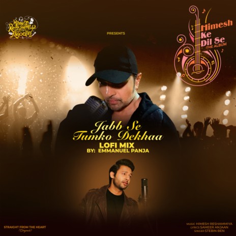 Jabb Se Tumko Dekhaa LoFi Mix ft. Himesh Reshammiya & Emmanuel Panja | Boomplay Music