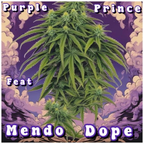 Purple Prince ft. Mendo Dope