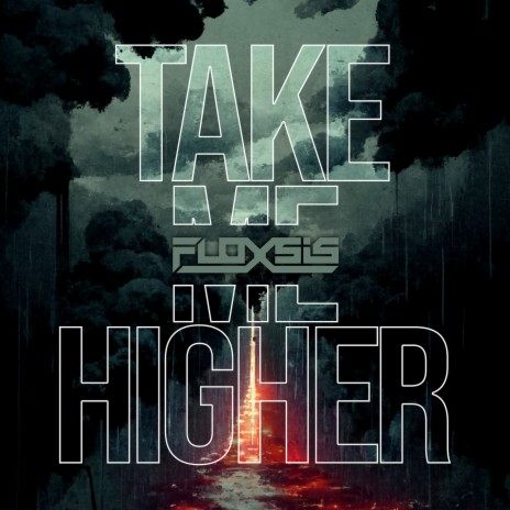 Take Me Higher | Boomplay Music