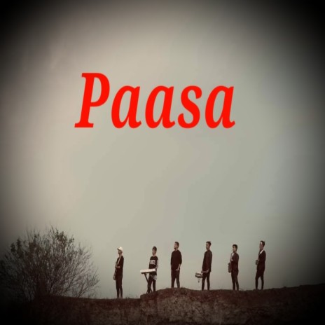 Paasa | Boomplay Music