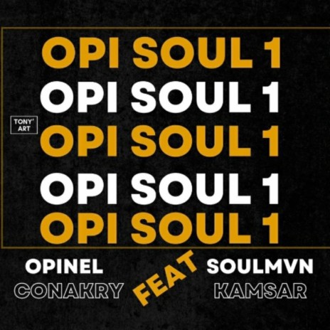 Opi - Soul 1 ft. Soulmvn | Boomplay Music