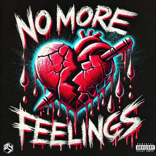 No More Feelings