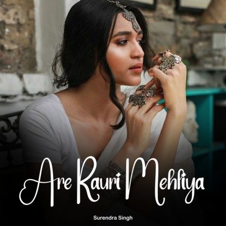 Are Rauri Mehliya | Boomplay Music