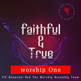 Worship one (feat. The worship assembly team)