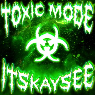 Toxicmode