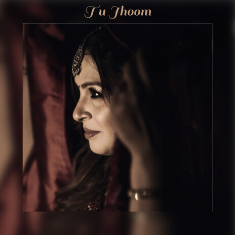 Tu Jhoom | Boomplay Music