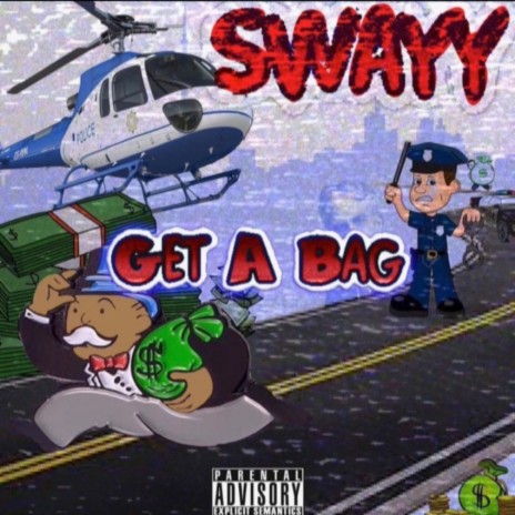 Get A Bag | Boomplay Music