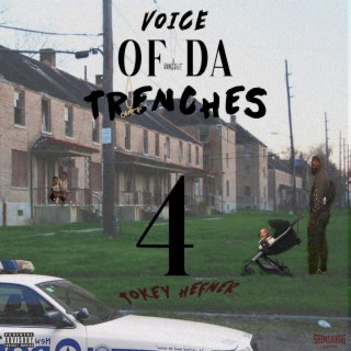 Voice Of Da Trenches 4