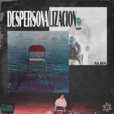 DESPERSONALIZACION | Boomplay Music