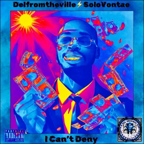 I Can't Deny ft. SoloVontae | Boomplay Music
