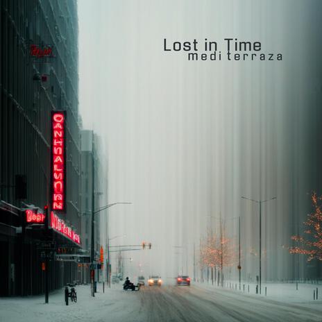 Lost in Time | Boomplay Music