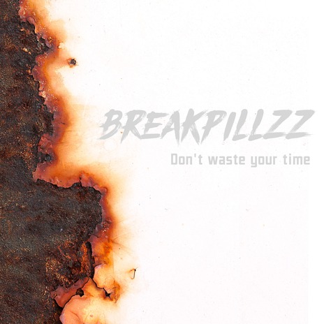 Don't Waste Your Time | Boomplay Music