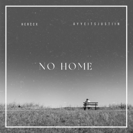 No Home ft. Herccx | Boomplay Music