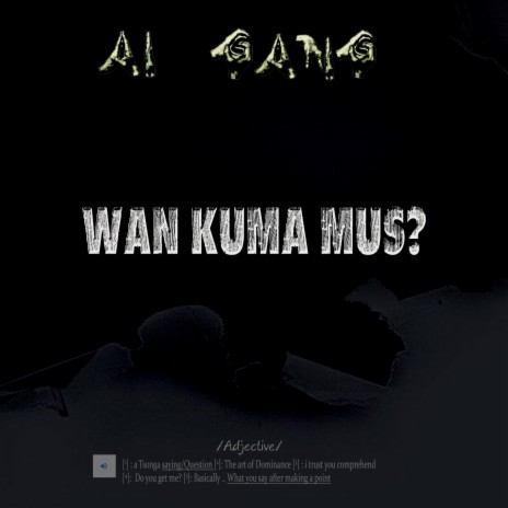 Wan Kuma Mus? | Boomplay Music