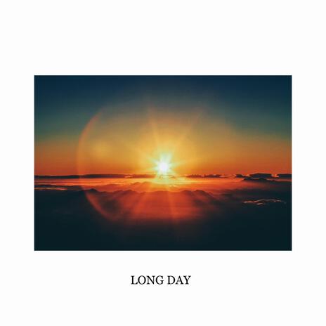 Long Day | Boomplay Music