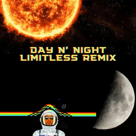 Day N' Night (LIMITLESS Remix) | Boomplay Music