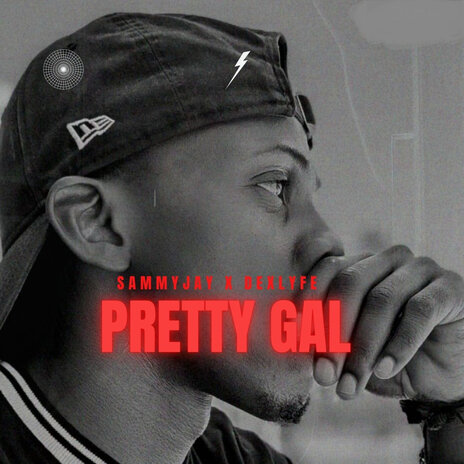 Pretty Gal ft. Dexlyfe | Boomplay Music