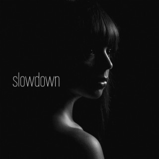 Slowdown