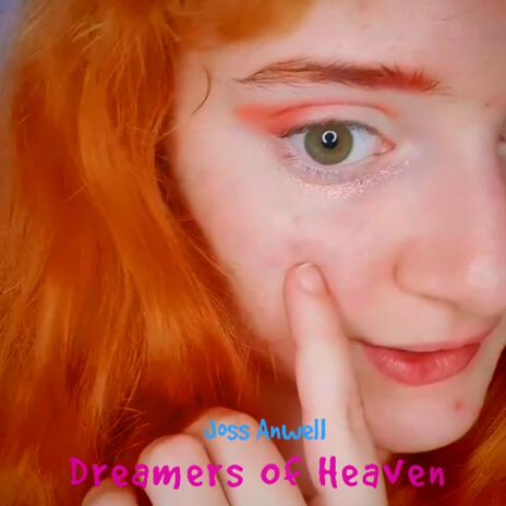 Dreamers Of Heaven (Edit) | Boomplay Music