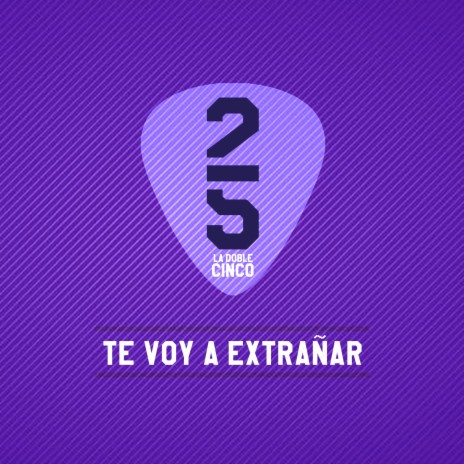 Te voy a extrañar | Boomplay Music