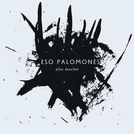 ESO PALOMONES | Boomplay Music