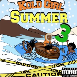 Kold Girl Summer 3
