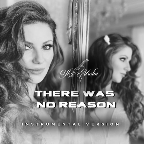 There Was No Reason (Instrumental Version) | Boomplay Music