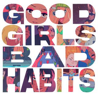 Good Girls Bad Habits (Deluxe)