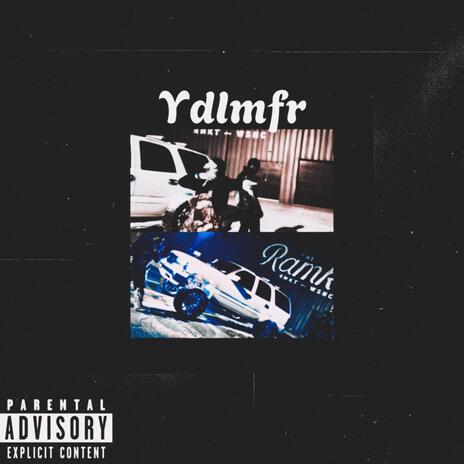 YDLMFR | Boomplay Music