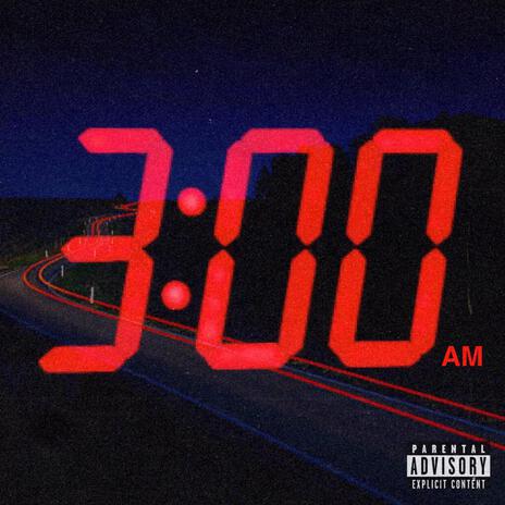 3 A.M | Boomplay Music