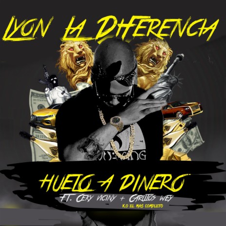 Huelo A Dinero ft. Carlitos Wey & Ceky Viciny | Boomplay Music