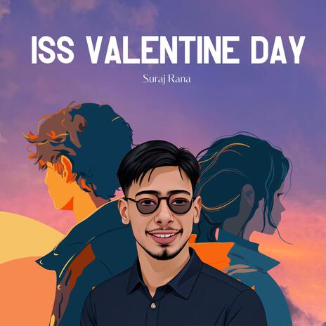 ISS VALENTINE DAY (Valentine Day Special Version) | Boomplay Music