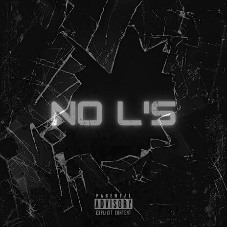 No L's | Boomplay Music