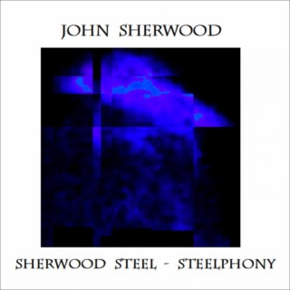 Sherwood Steel - Steelphony