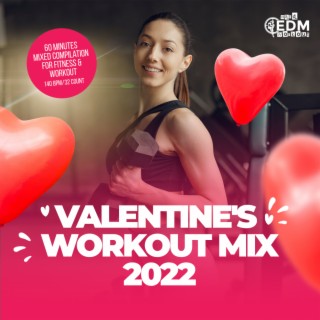 Valentine's Workout Mix 2022: 60 Minutes Mixed Compilation for Fitness & Workout 140 bpm/32 Count