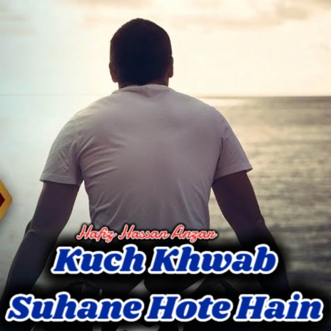 Kuch Khwab Suhane Hote Hain | Boomplay Music
